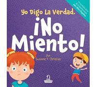 Suzanne T Christian Two Little Ra Yo Digo La Verdad. ¡No Mie (Copertina rigida)