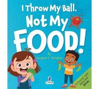 Suzanne T Christian Two Little Rav I Throw My Ball, Not My Fo (Copertina rigida)