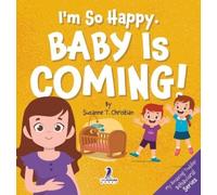 Suzanne T Christian Two Little Rav I'm So Happy. Baby Is Comi (Copertina rigida)