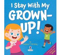 Suzanne T Christian Two Little Raven I Stay With My Grown-Up (Copertina rigida)