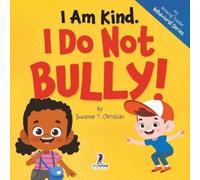 Suzanne T Christian Two Little Ravens I Am Kind. I Do Not Bully (Tascabile)