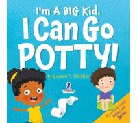 Suzanne T Christian Two Little Ravens I'm A Big Kid. I Can Go Potty (Tascabile)