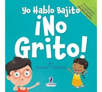 Suzanne T Christian Two Little Ravens Yo Hablo Bajito. ¡No Grito (Tascabile)