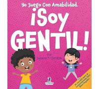 Suzanne T Christian Two Little Yo Juego Con Amabilidad. ¡Soy (Copertina rigida)