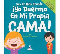 Suzanne T Christian Two Soy Un Niño Grande. ¡Yo Duermo En Mi (Copertina rigida)