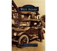 Suzanne Tarbell Cooper Don Lynch John G Kurtz West Adams (Copertina rigida)