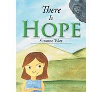 Suzanne Tyler There Is Hope (Tascabile)