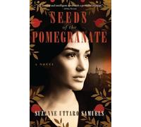 Suzanne Uttaro Samuels Seeds of the Pomegranate (Tascabile)