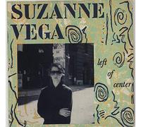 Suzanne Vega - Left Of Center