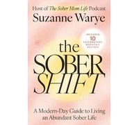 Suzanne Warye The Sober Shift (Copertina rigida)