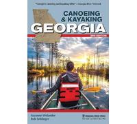 Suzanne Welander Bob Sehlinger Canoeing & Kayaking Georgia (Tascabile)