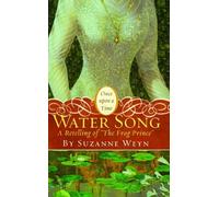 Suzanne Weyn Water Song (Tascabile) Once upon a Time