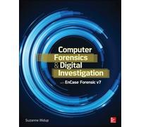 Suzanne Widup Computer Forensics and Digital Investigation with EnCa (Tascabile)