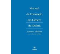 Suzanne Williams Manual de Formacao em Genero da Oxfam (Tascabile)