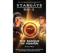 Suzanne Wood Stargate SG-1: The Barque of Heaven (Tascabile) Stargate SG-1