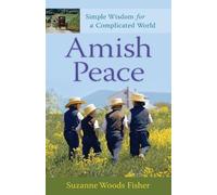 Suzanne Woods Fish Amish Peace - Simple Wisdom for a Complicated Wor (Tascabile)