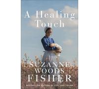 Suzanne Woods Fisher A Healing Touch (Tascabile)