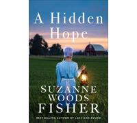 Suzanne Woods Fisher A Hidden Hope (Tascabile) Doctor to the Amish