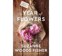 Suzanne Woods Fisher A Year of Flowers (Tascabile)
