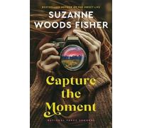 Suzanne Woods Fisher Capture the Moment (Tascabile) National Parks Summers
