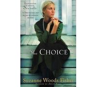 Suzanne Woods Fisher The Choice - A Novel (Tascabile)