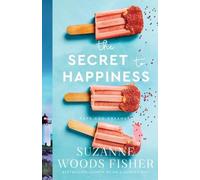 Suzanne Woods Fisher The Secret to Happiness (Tascabile)