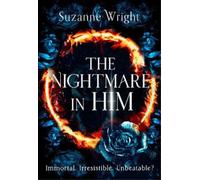 Suzanne Wright The Nightmare in Him (Copertina rigida)