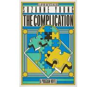 Suzanne Young The Complication (Copertina rigida) Program