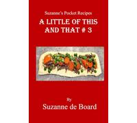 Suzanne's Pocket Recipes A Little of This and That #3