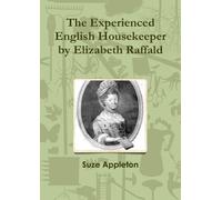 Suze Appleton The Experienced English Housekeeper by Elizabeth Raffa (Tascabile)
