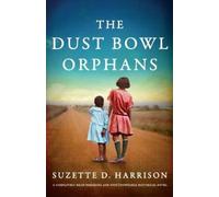 Suzette D Harrison The Dust Bowl Orphans (Tascabile)