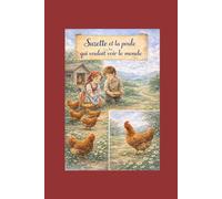 Suzette et la poule qui voulait voir le monde