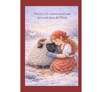 Suzette et le mouton au nez noir qui avait peur de l'hiver