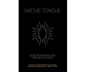 Suzette Haden Elgin Native Tongue (Tascabile)