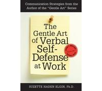 Suzette Haden Elgin The Gentle Art of Verbal Self Defense at Work (Tascabile)
