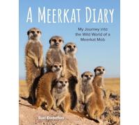 Suzi Eszterhas Meerkat Diary: My Journey into the Wild World (Copertina rigida)