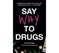Suzi Gage Say Why to Drugs (Copertina rigida)