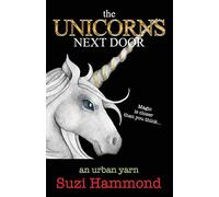 Suzi Hammond The Unicorns Next Door (Tascabile) Urban Yarns