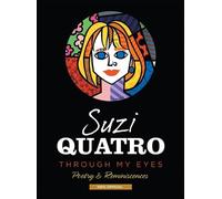 Suzi Quatro Through My Eyes (Copertina rigida)
