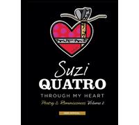 Suzi Quatro Through My Heart (Copertina rigida)