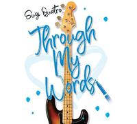 Suzi Quatro Through My Words (Copertina rigida)