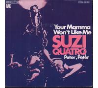 Suzi Quatro - Your mamma won't like me (1975) / Vinyl single [Vinyl-Single 7'']