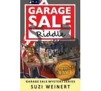 Suzi Weinert Garage Sale Riddle (Tascabile) Garage Sale Mystery