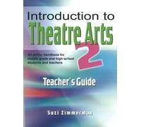Suzi Zimmerman Introduction to Theatre Arts 2 (Tascabile)