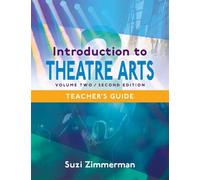 Suzi Zimmerman Introduction to Theatre Arts Volume Two (Tascabile)