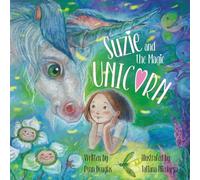 Suzie and the Magic Unicorn