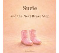 Suzie and the Next Brave Step