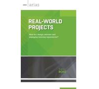 Suzie Boss (aut Real-World Projects: How Do I Design Relevant and En (Tascabile)
