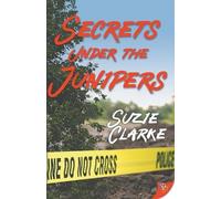 Suzie Clarke Secrets Under the Junipers (Tascabile)