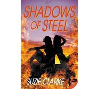 Suzie Clarke Shadows of Steel (Tascabile)